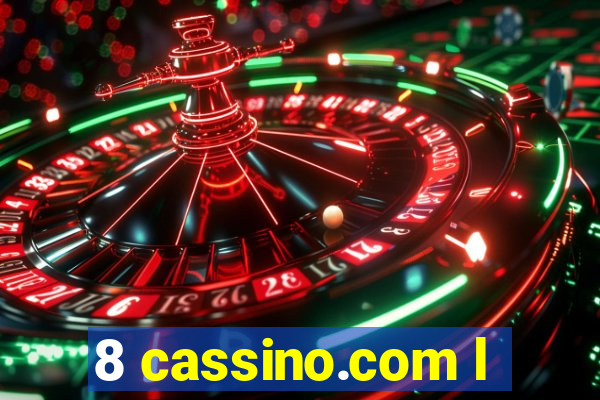 8 cassino.com l
