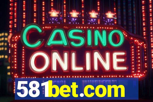 581bet.com
