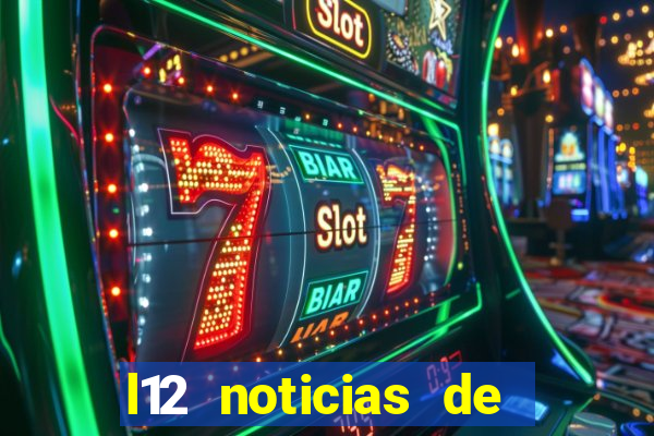 l12 noticias de livramento de nossa senhora bahia