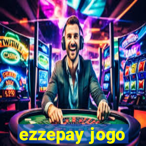 ezzepay jogo