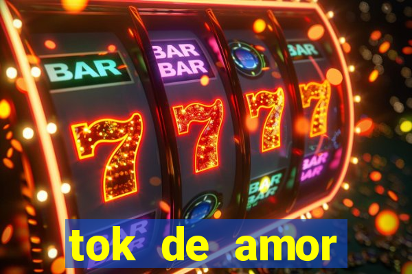 tok de amor boutique santos