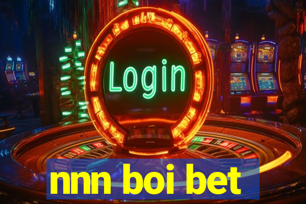 nnn boi bet