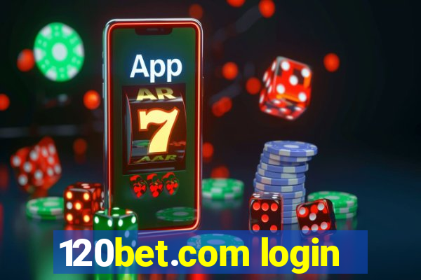 120bet.com login