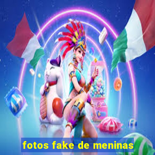 fotos fake de meninas