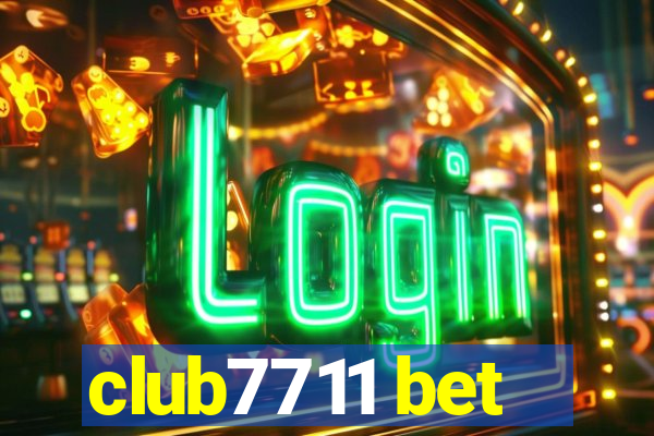 club7711 bet