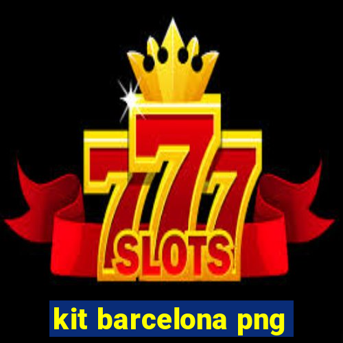kit barcelona png