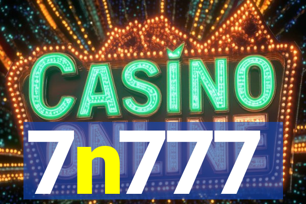 7n777