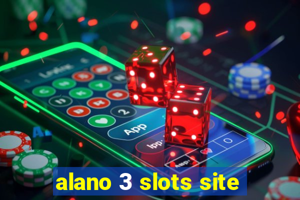 alano 3 slots site