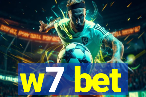 w7 bet