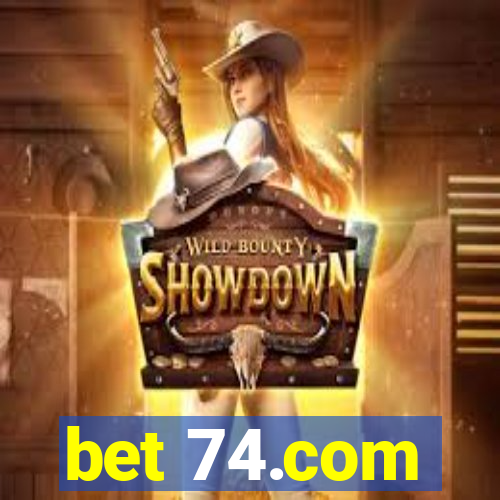 bet 74.com