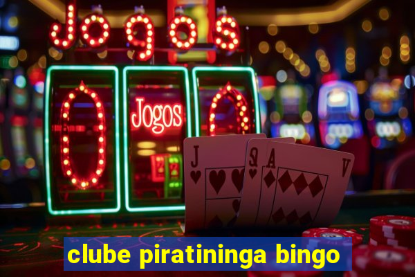 clube piratininga bingo