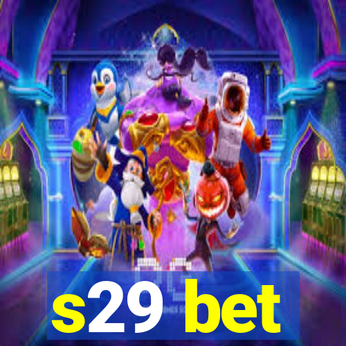 s29 bet