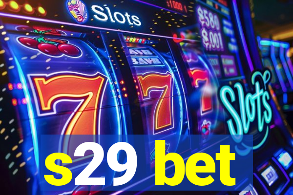 s29 bet