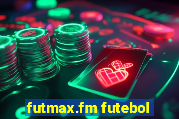 futmax.fm futebol