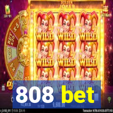 808 bet