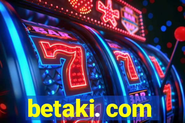 betaki. com