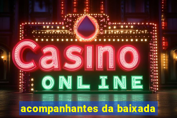 acompanhantes da baixada