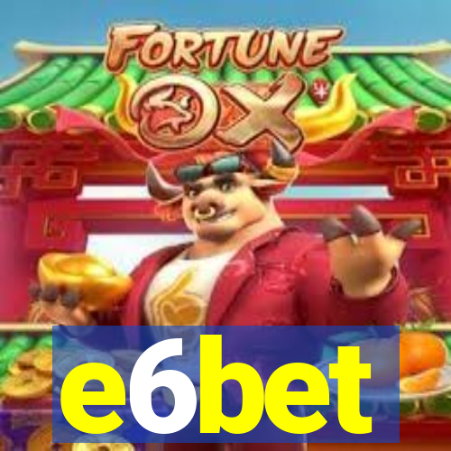 e6bet
