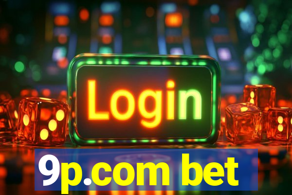 9p.com bet
