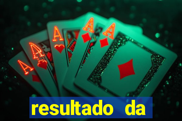 resultado da poderosa do vale
