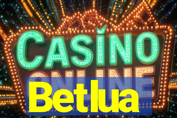 Betlua