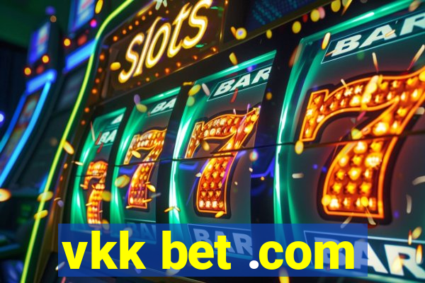 vkk bet .com