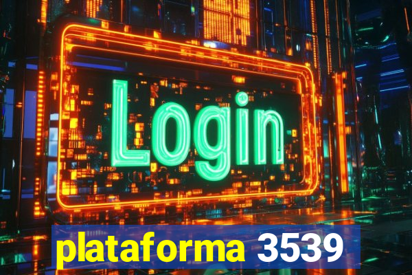 plataforma 3539