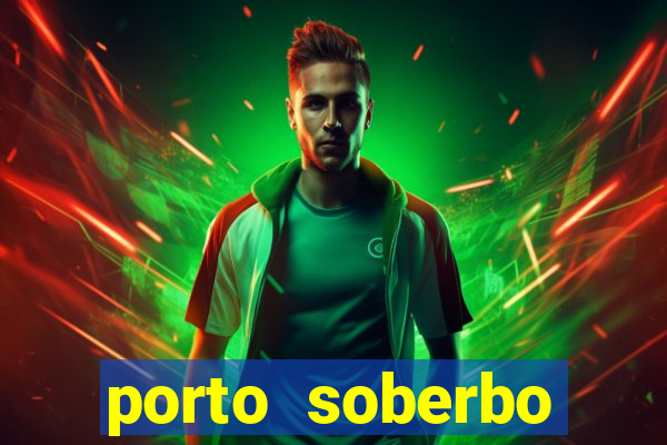 porto soberbo argentina compras