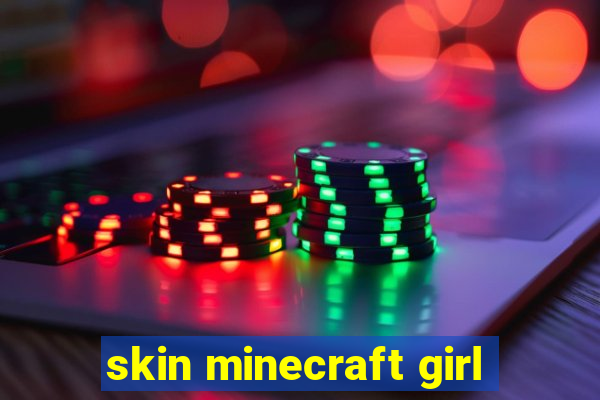 skin minecraft girl