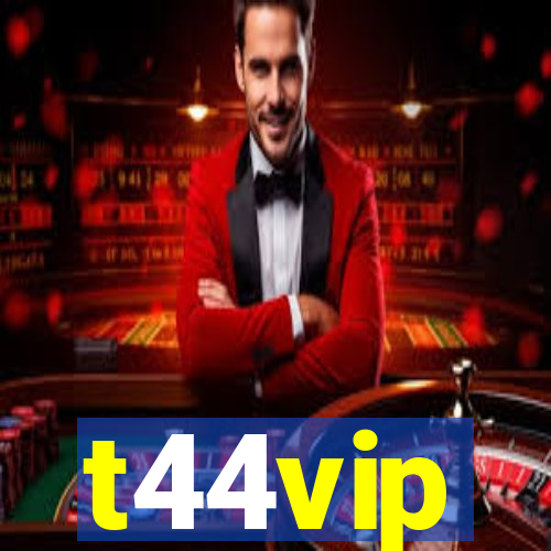 t44vip