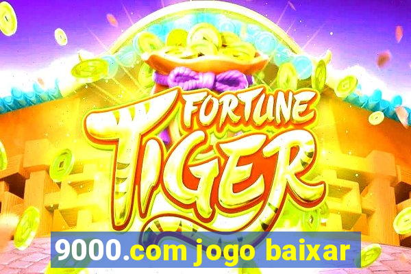 9000.com jogo baixar
