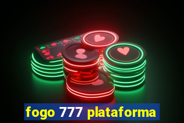fogo 777 plataforma