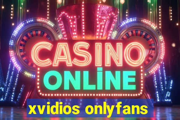 xvidios onlyfans