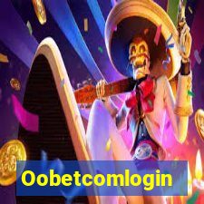 Oobetcomlogin