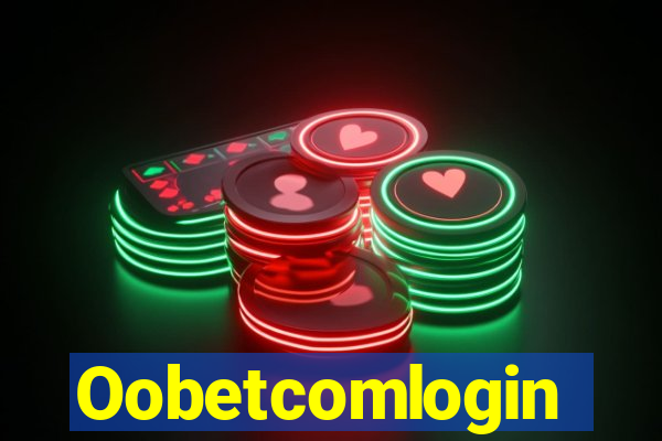 Oobetcomlogin