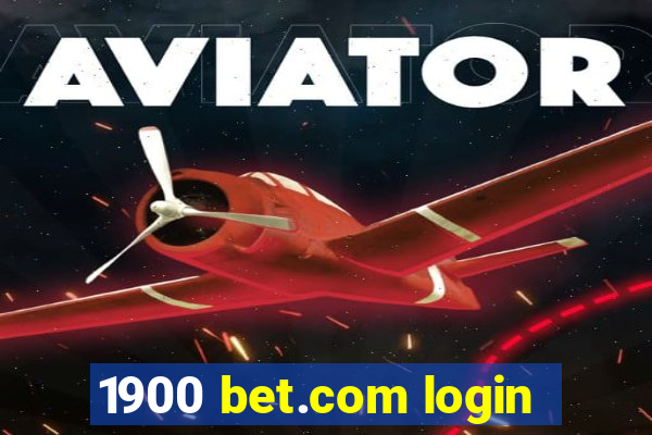 1900 bet.com login