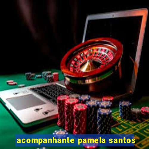 acompanhante pamela santos