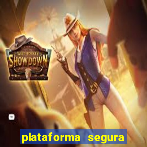 plataforma segura para ganhar dinheiro