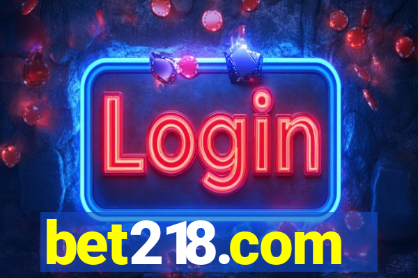 bet218.com
