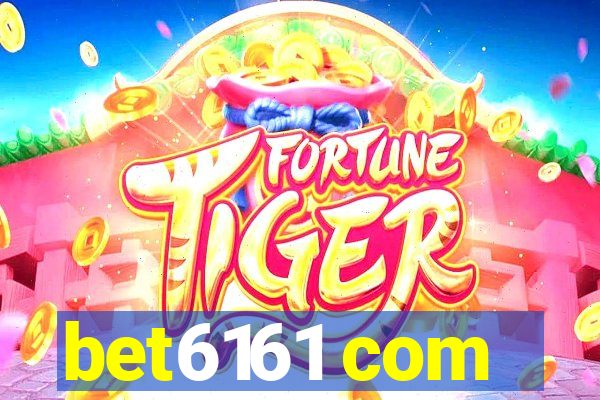 bet6161 com