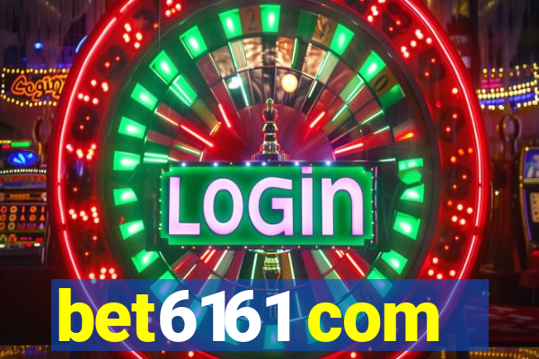bet6161 com