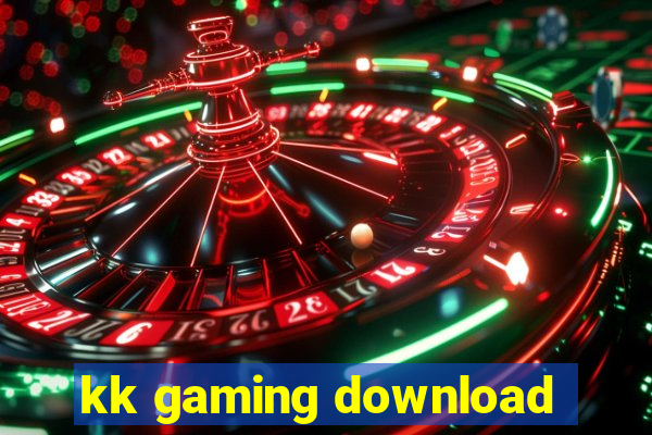 kk gaming download
