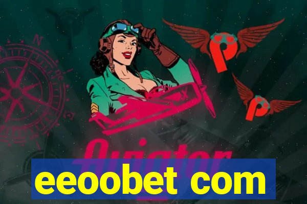 eeoobet com
