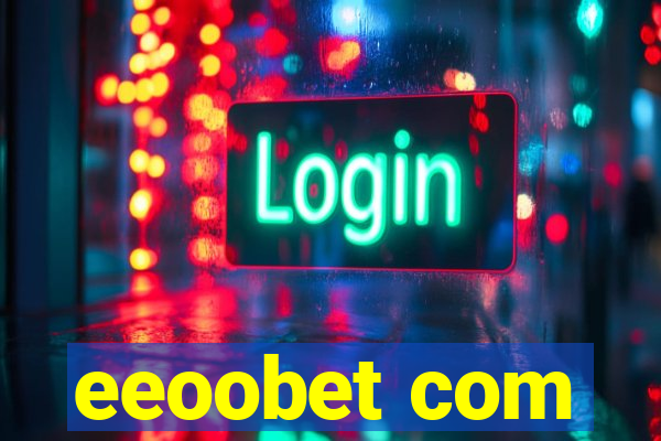 eeoobet com