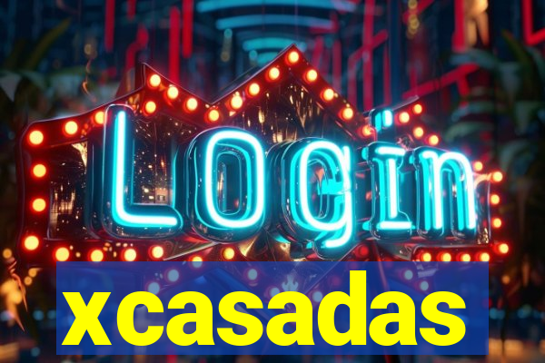 xcasadas