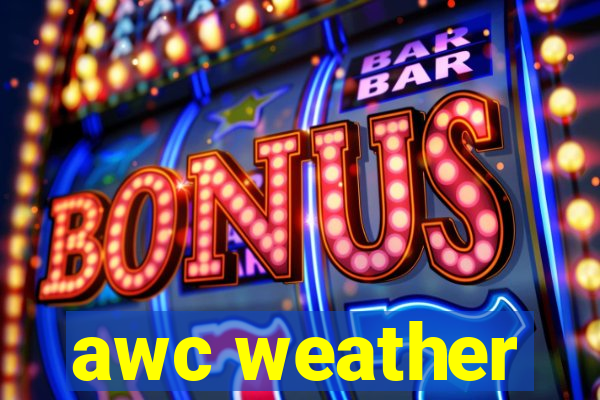 awc weather
