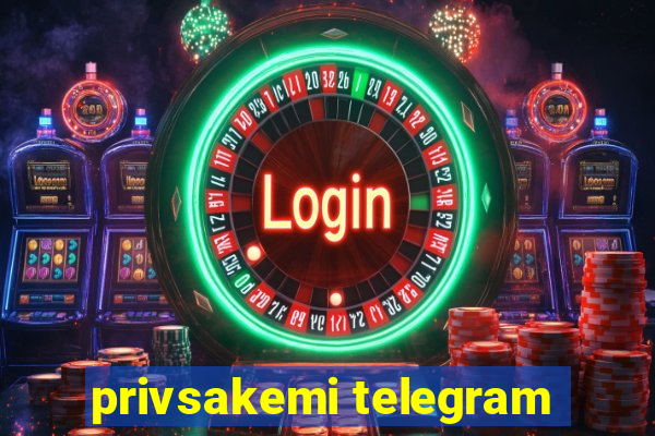 privsakemi telegram
