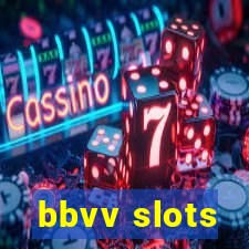 bbvv slots