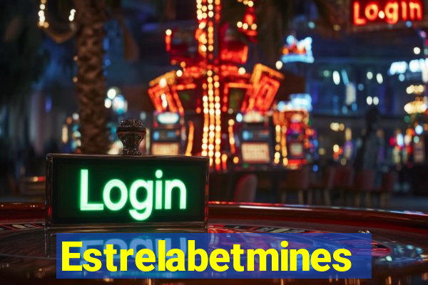 Estrelabetmines