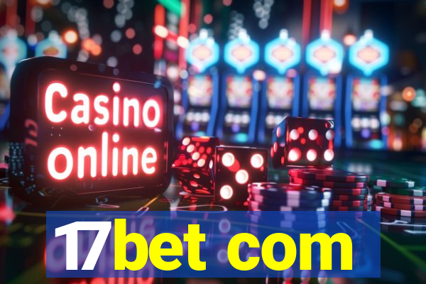 17bet com